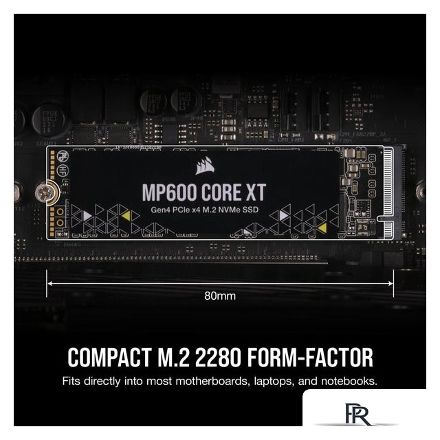 SSD Corsair MP600 Core XT 4TB CSSD-F4000GBMP600CXT - Изображение №12 — Интернет-магазин ПроЗаказ