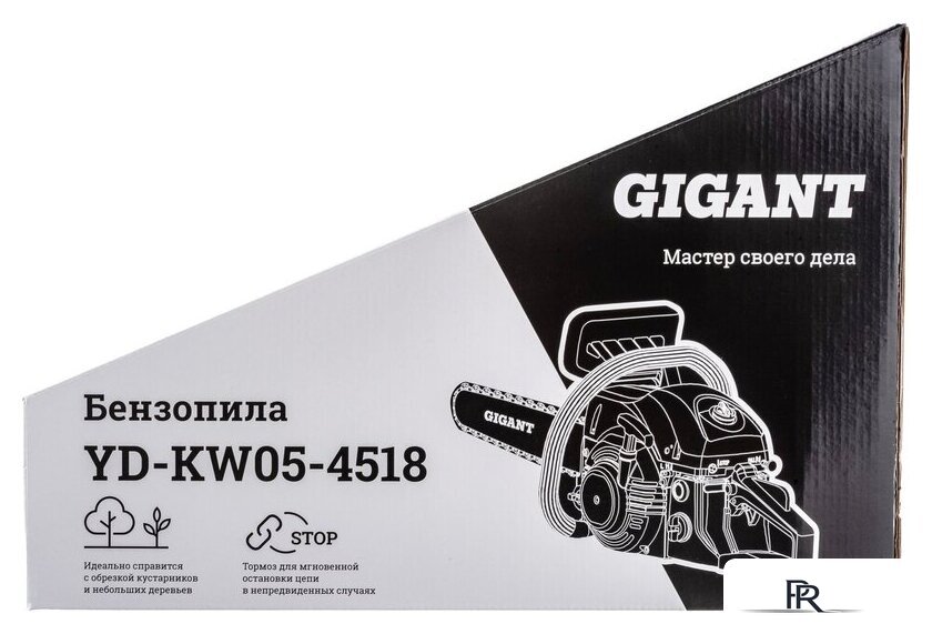 Бензопила Gigant YD-KW05-4518 - Изображение №22 — Интернет-магазин ПроЗаказ