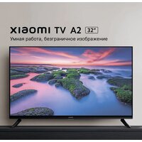 Телевизор Xiaomi Mi TV A2 32